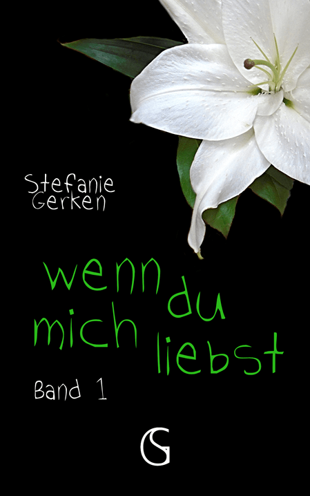 Buchcover von wenn du mich liebst Band 1
